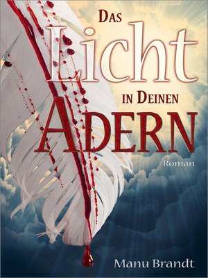 cover image of Das Licht in deinen Adern